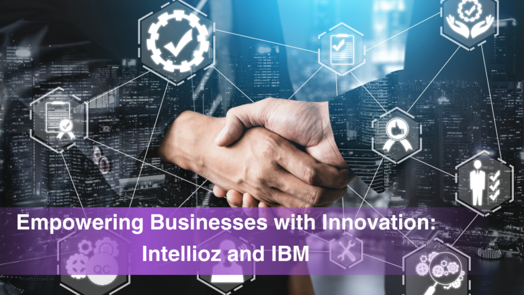 Intellioz and IBM